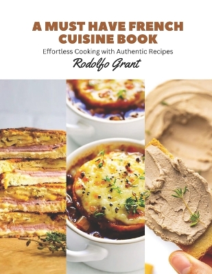 Cover of A Must Have French Cuisine Book