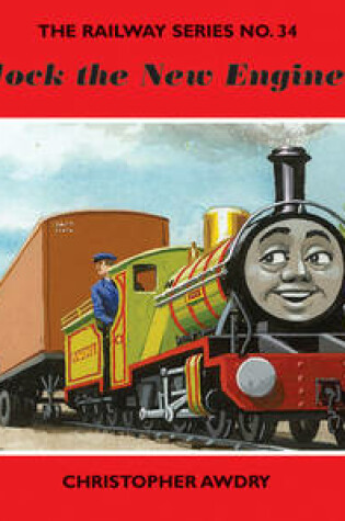 Cover of The Railway Series No. 34: Jock the New Engine