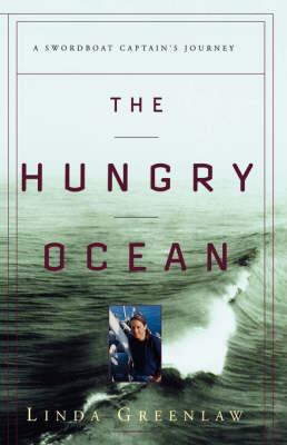 Book cover for The Hungry Ocean: a Swordboat Captain's Journey