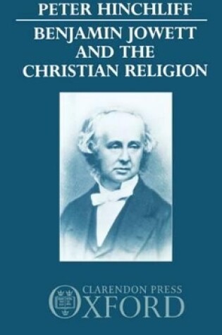 Cover of Benjamin Jowett and the Christian Religion
