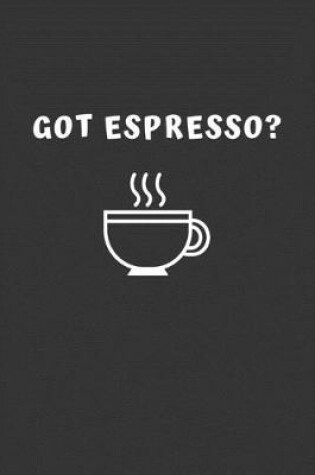 Cover of Got Espresso?