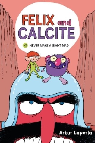 Cover of Never Make a Giant Mad