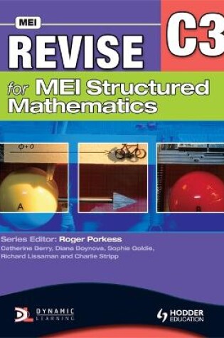 Cover of Revise for MEI Structured Mathematics - C3