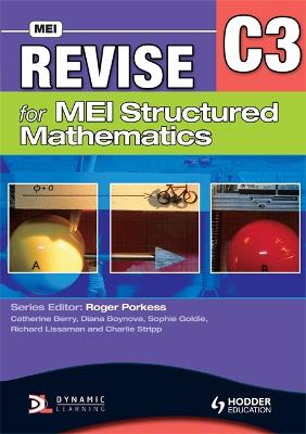 Book cover for Revise for MEI Structured Mathematics - C3