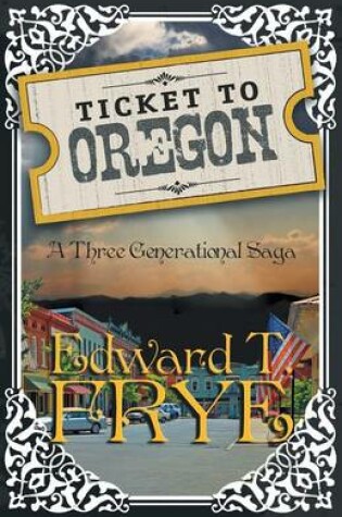 Cover of Ticket to Oregon