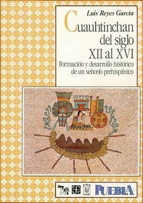 Book cover for Cuauhtinchan del Siglo XII Al XVI