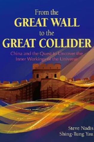 Cover of From the Great Wall to the Great Collider