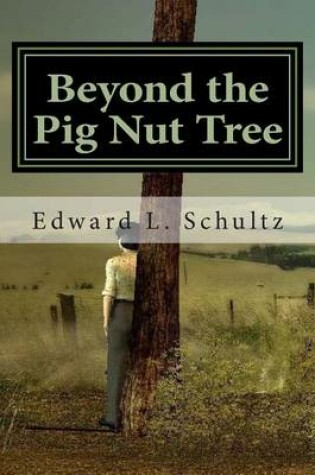 Cover of Beyond the Pig Nut Tree