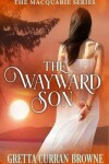 Book cover for The Wayward Son