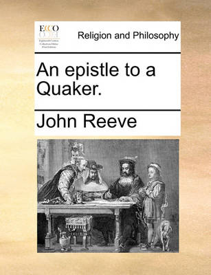 Book cover for An Epistle to a Quaker.