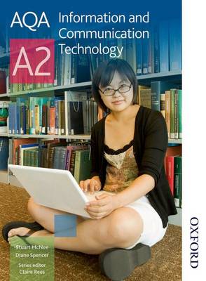 Book cover for AQA Information and Communication Technology A2