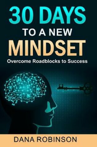 Cover of 30 Days To A New Mindset