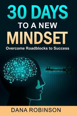 Book cover for 30 Days To A New Mindset