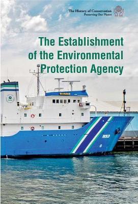 Cover of The Establishment of the Environmental Protection Agency