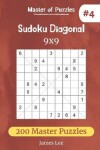 Book cover for Master of Puzzles - Sudoku Diagonal 200 Master Puzzles 9x9 (vol. 4)