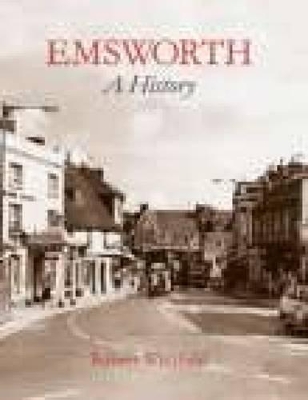 Book cover for Emsworth: A History