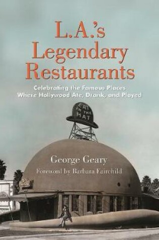 Cover of L.a.'s Legendary Restaurants