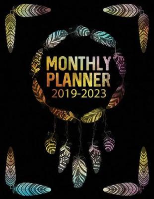 Book cover for Monthly Planner 2019 - 2023