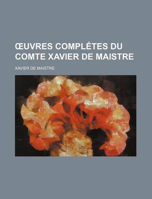Book cover for Uvres Completes Du Comte Xavier de Maistre