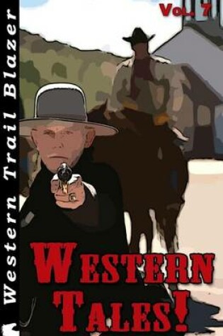 Cover of Western Tales! Vol. 7