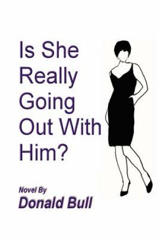 Cover of Is She Really Going Out with Him