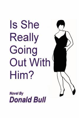 Book cover for Is She Really Going Out with Him