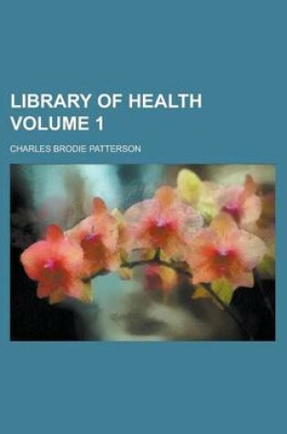 Cover of Library of Health Volume 1