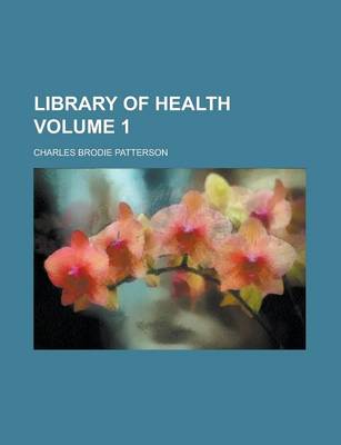 Book cover for Library of Health Volume 1