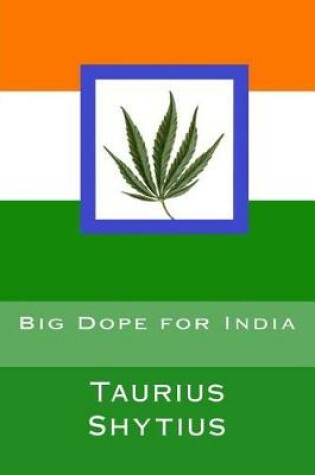 Cover of Big Dope for India
