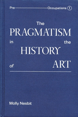 Book cover for The Pragmatism in the History of Art