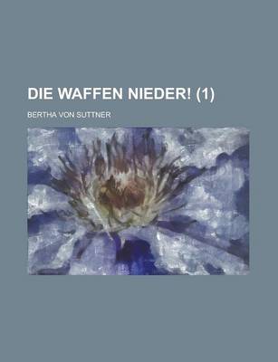 Book cover for Die Waffen Nieder! (1)