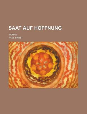 Book cover for Saat Auf Hoffnung; Roman