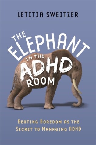 Cover of The Elephant in the ADHD Room