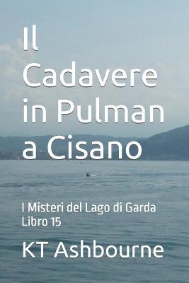 Book cover for Il Cadavere in Pulman a Cisano