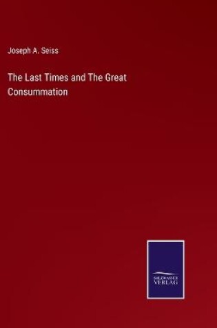 Cover of The Last Times and The Great Consummation