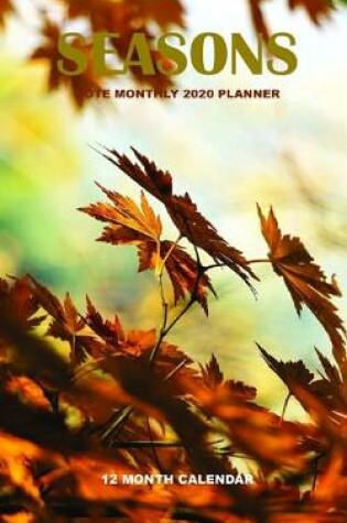 Cover of Seasons Note Monthly 2020 Planner 12 Month Calendar