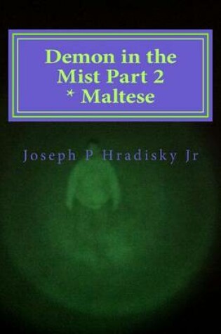 Cover of Demon in the Mist Part 2 * Maltese