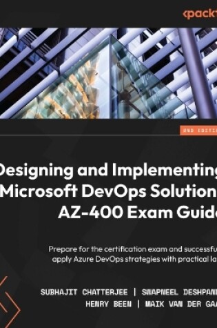 Cover of Designing and Implementing Microsoft DevOps Solutions AZ-400 Exam Guide