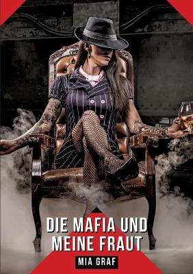 Book cover for Die mafia und meine frau