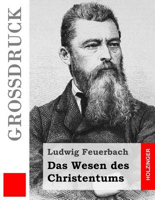 Book cover for Das Wesen des Christentums (Grossdruck)