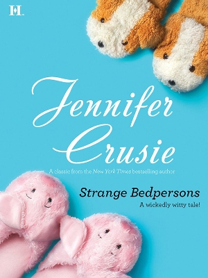 Strange Bedpersons by Jennifer Crusie