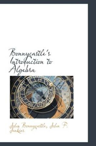 Cover of Bonnycastle's Introduction to Algebra