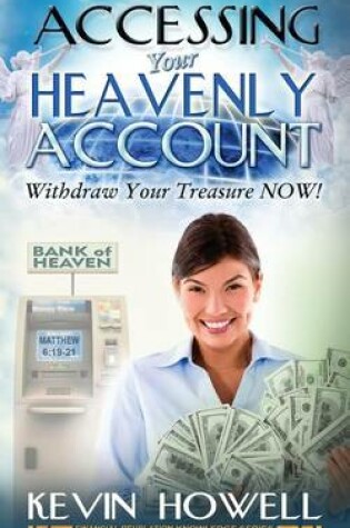 Cover of Accessing Your Heavenly Account