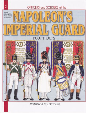 Book cover for Officers and Soldiers of Napoleon's Imperial Guard