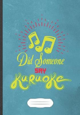 Book cover for Did Someone Say Karaoke