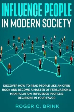 Cover of Influence People in Modern Society