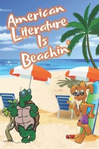 Cover of American Literature Is Beachin'