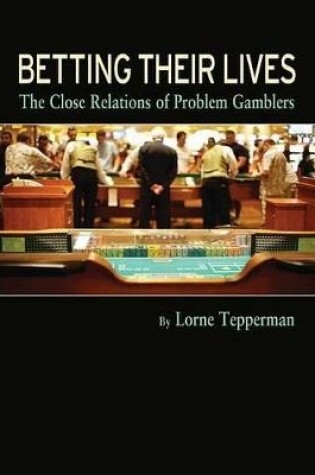 Cover of Betting Their Lives