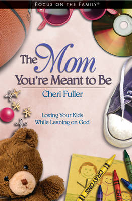 Book cover for The Mom You're Meant to Be