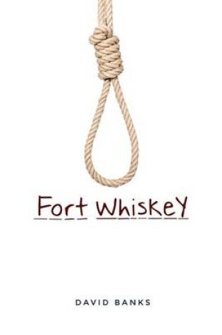 Cover of Fort Whiskey